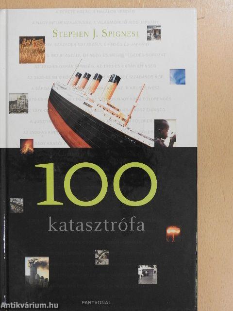 100 katasztrófa