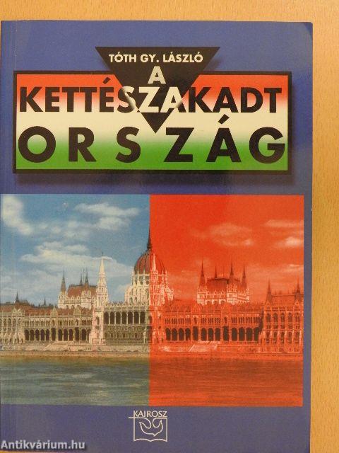 A kettészakadt ország