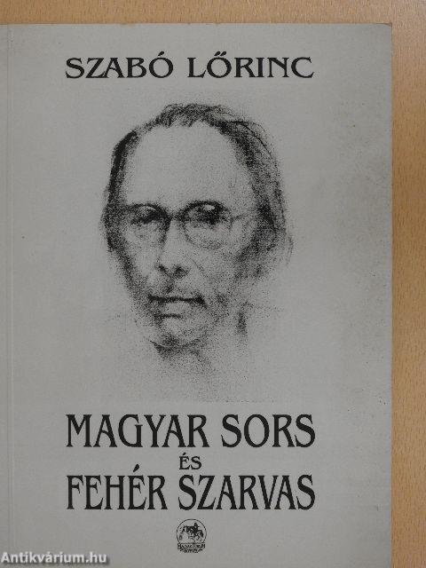 Magyar sors és fehér szarvas