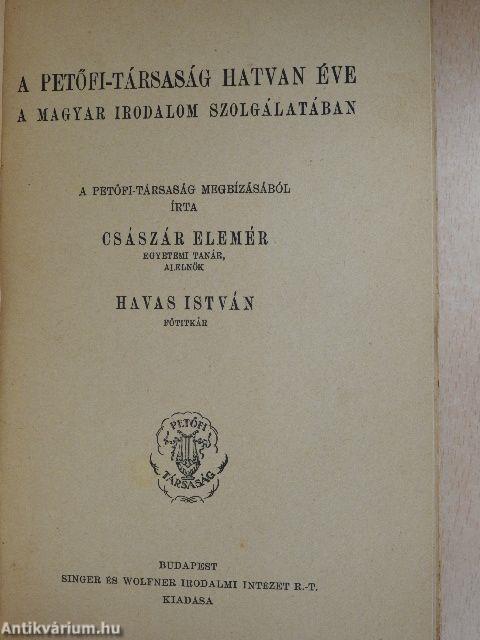 A Petőfi-Társaság hatvan éve a magyar irodalom szolgálatában