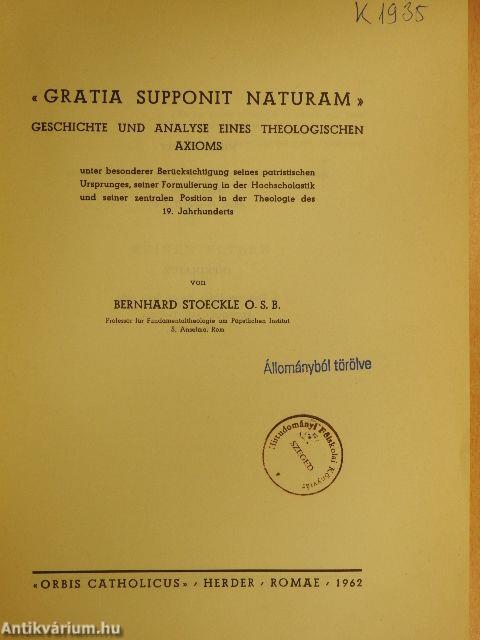 «Gratia Supponit Naturam»