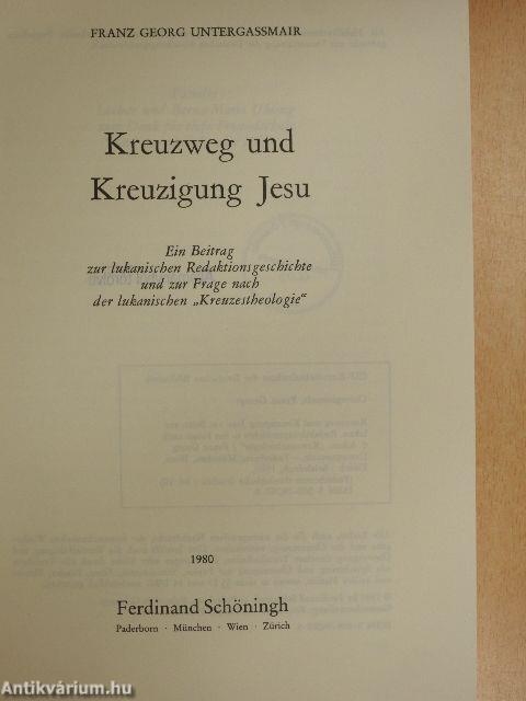 Kreuzweg und Kreuzigung Jesu