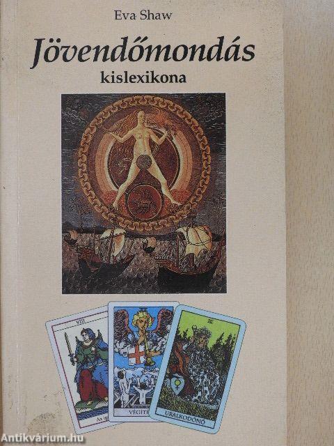 Jövendőmondás kislexikona