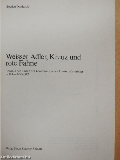 Weisser Adler, Kreuz und rote Fahne