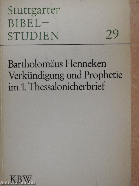 Verkündigung und Prophetie im Ersten Thessalonicherbrief