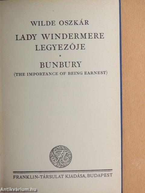 Lady Windermere legyezője/Bunbury