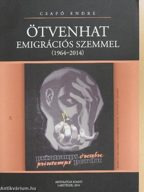 Ötvenhat emigrációs szemmel (1964-2014)