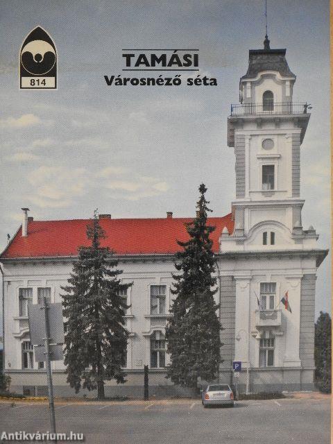 Tamási - Városnéző séta