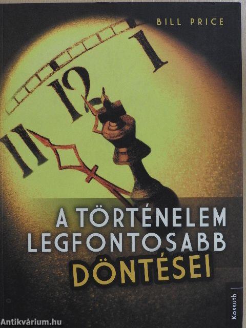 A történelem legfontosabb döntései