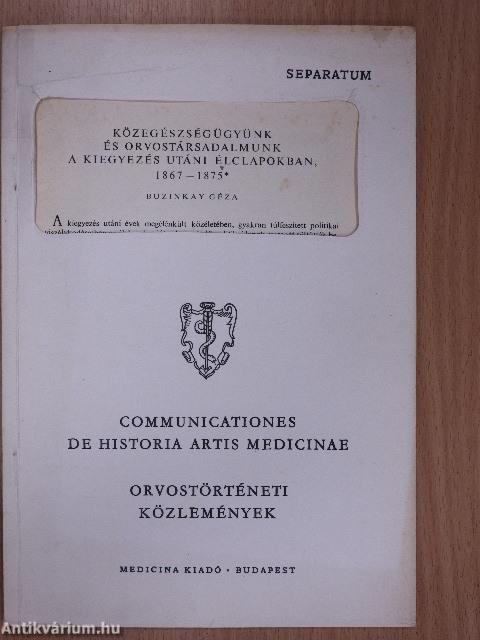 Közegészségügyünk és orvostársadalmunk a kiegyezés utáni élclapokban, 1867-1875 (dedikált példány)