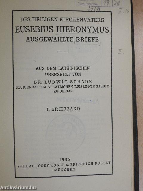 Des Heiligen Kirchenvaters Eusebius Hieronymus ausgewählte Briefe II/1.