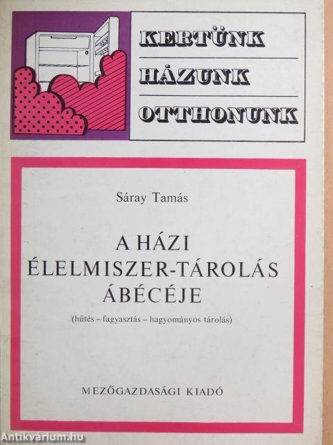 A házi élelmiszer-tárolás ábécéje