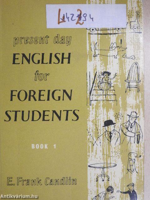 Present Day English for Foreign Students - Book 1.