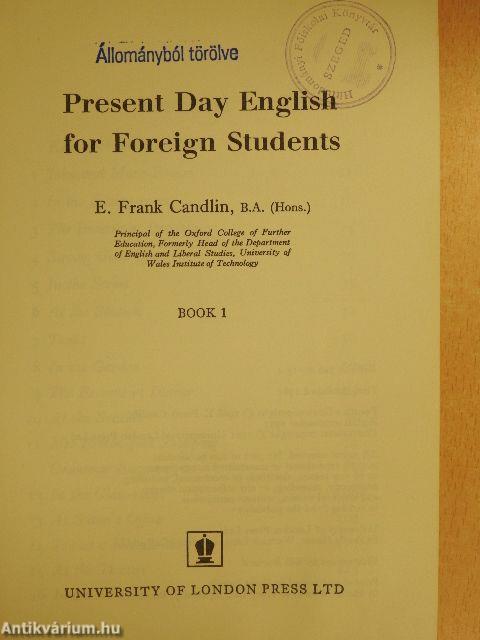 Present Day English for Foreign Students - Book 1.