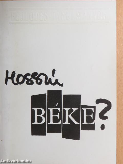 Hosszú béke?