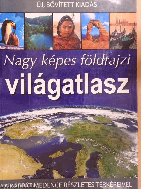 Nagy képes földrajzi világatlasz