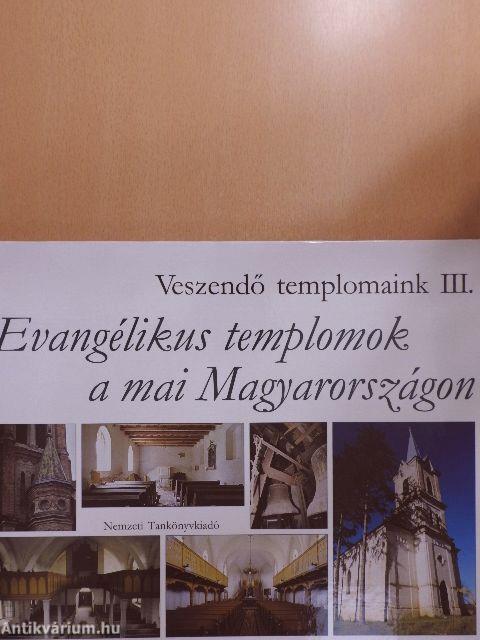 Evangélikus templomok a mai Magyarországon