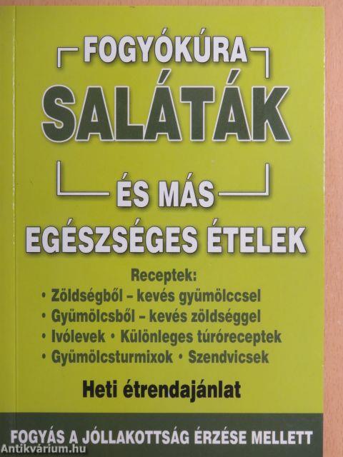 Saláták és más egészséges ételek