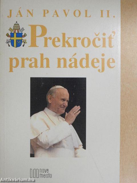 Prekrocit' prah nádeje