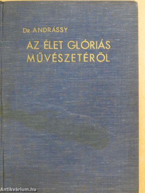 Az élet glóriás művészetéről