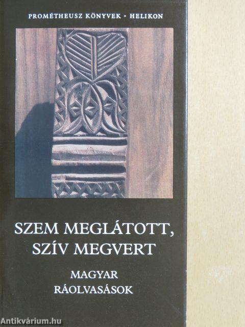 Szem meglátott, szív megvert