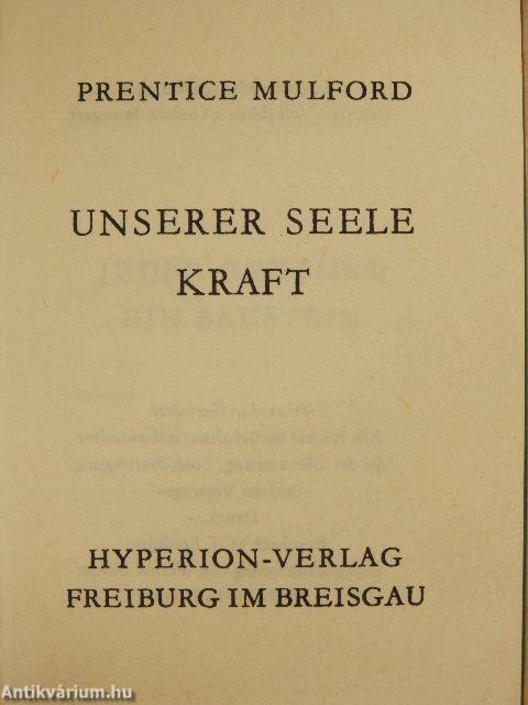 Unserer Seele Kraft