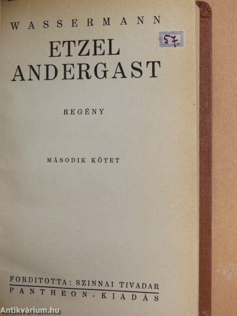 Etzel Andergast I-II.