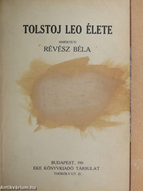Tolstoj Leo élete