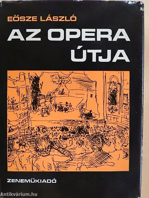 Az opera útja