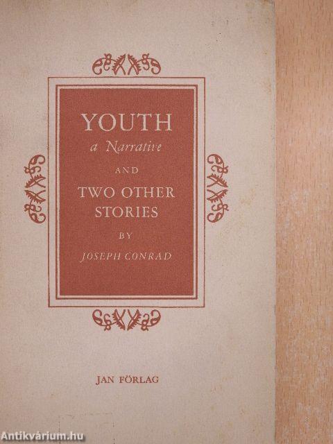 Youth a Narrative and Two Other Stories