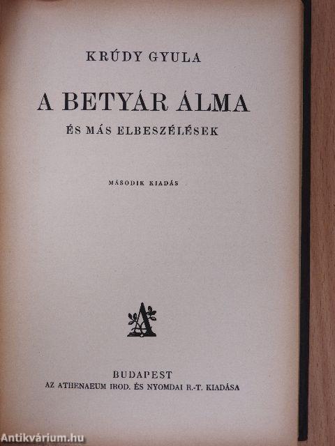N. N. - egy szerelem-gyermek regénye/A betyár álma és más elbeszélések