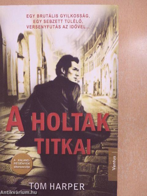 A holtak titkai