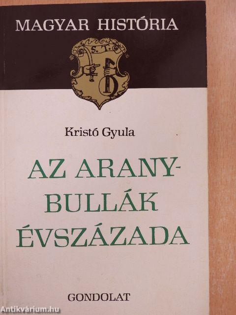 Az Aranybullák évszázada