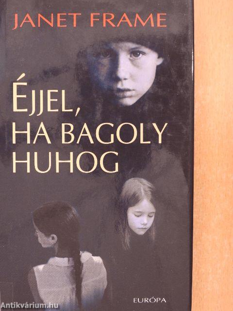Éjjel, ha bagoly huhog