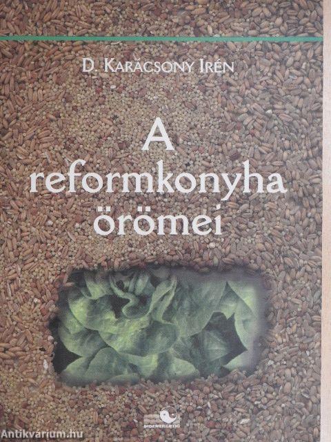 A reformkonyha örömei