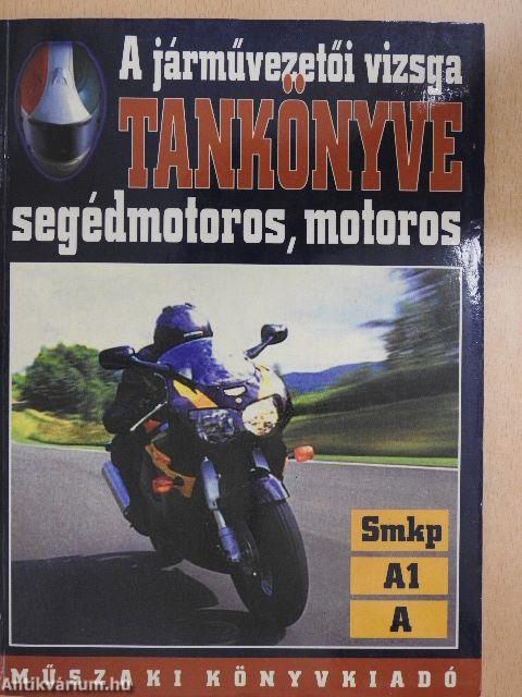 A járművezetői vizsga tankönyve