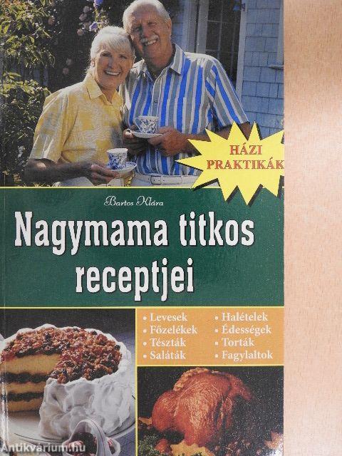 Nagymama titkos receptjei