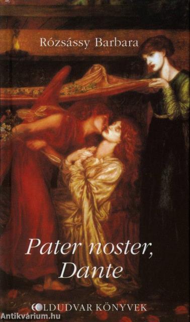 PATER NOSTER, DANTE - HOLDUDVAR KÖNYVEK