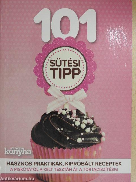 101 sütési tipp