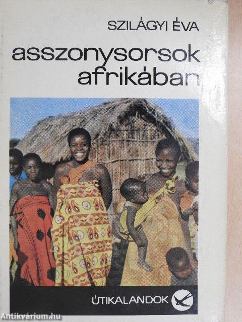 Asszonysorsok Afrikában