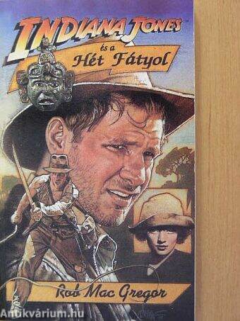 Indiana Jones és a Hét Fátyol