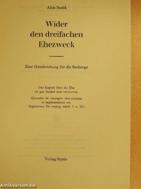 Wider den dreifachen Ehezweck