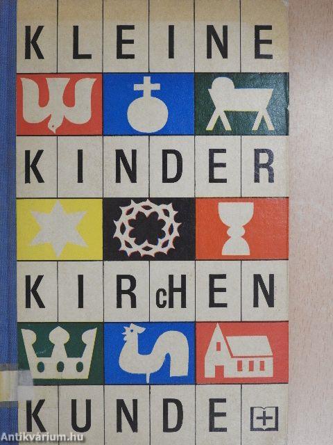 Kleine Kinderkirchenkunde