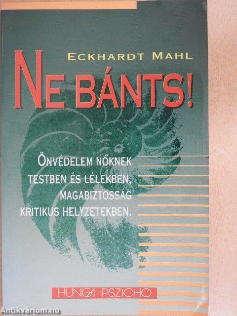 Ne bánts!