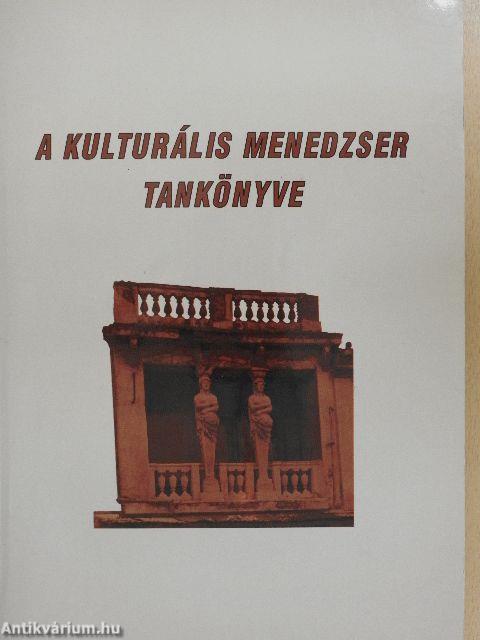 A kulturális menedzser tankönyve