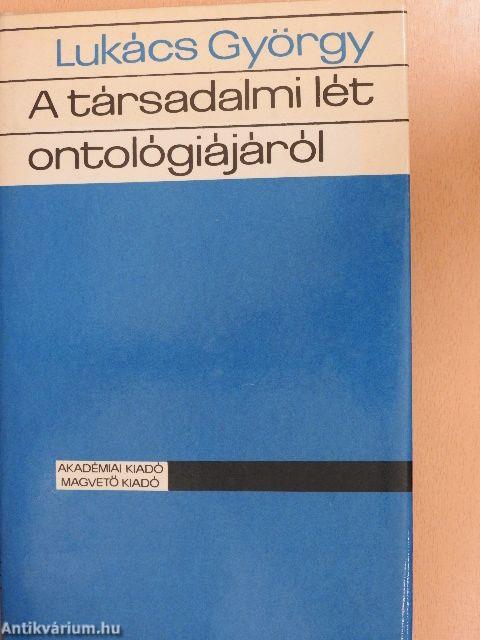 A társadalmi lét ontológiájáról 3.