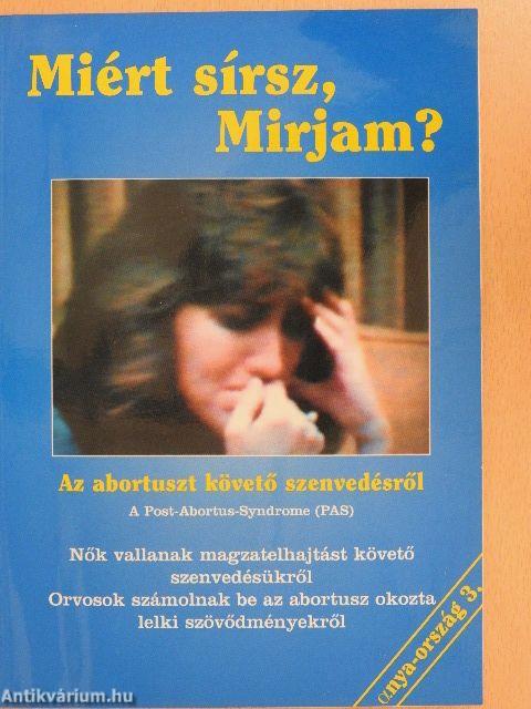 Miért sírsz, Mirjam?