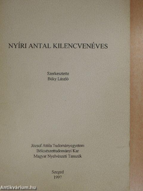 Nyíri Antal kilencvenéves