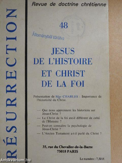 Jesus de l'Histoire et Christ de la Foi