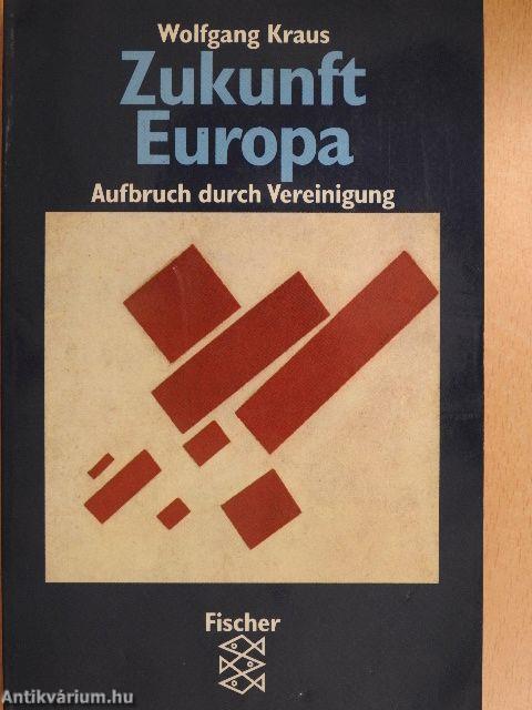 Zukunft Europa